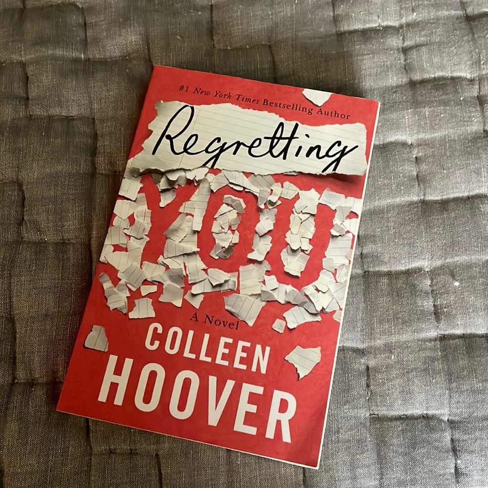 Regretting You a Novel by Colleen Hoover